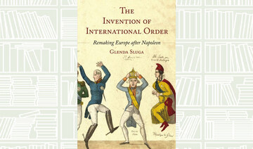 What We Are Reading Today: The Invention of International Order by Glenda Sluga